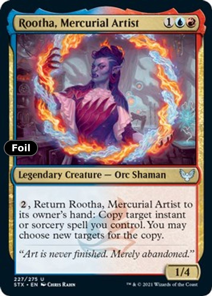 Rootha, Mercurial Artist
