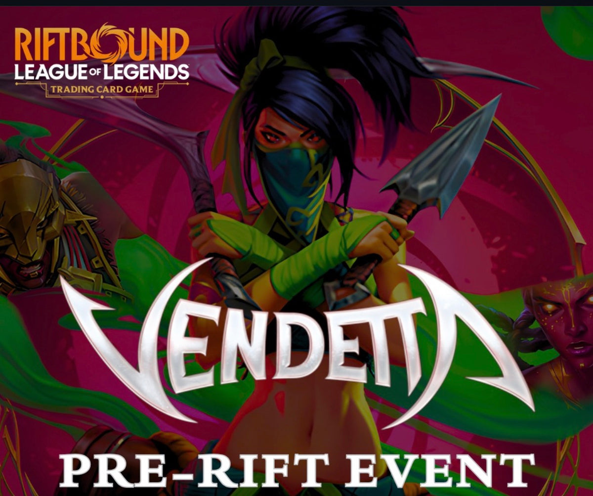 Vendetta Pre-Rift Event 7/26/26