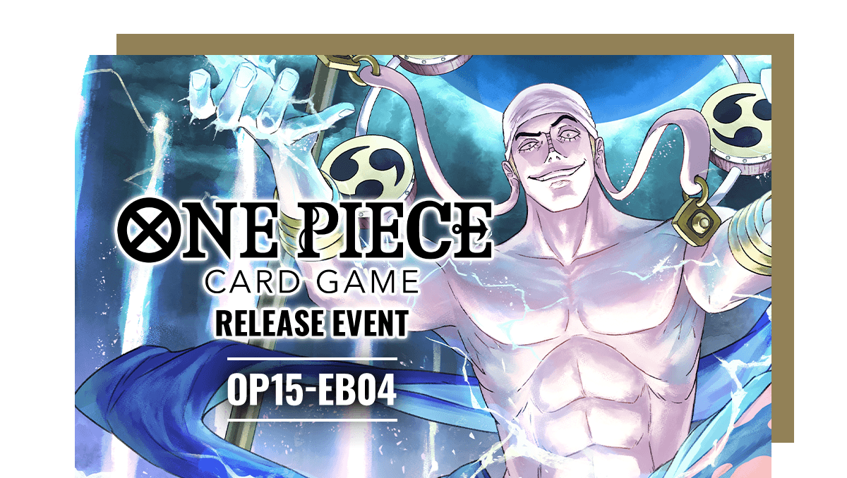 OP15-EB04 Release Event 3/27/2026